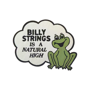 Patch: BIlly Strings is a Natural High