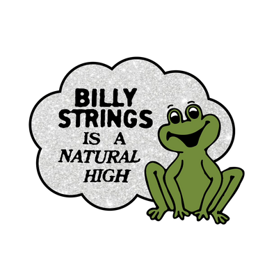 Pin: BIlly Strings is a Natural High