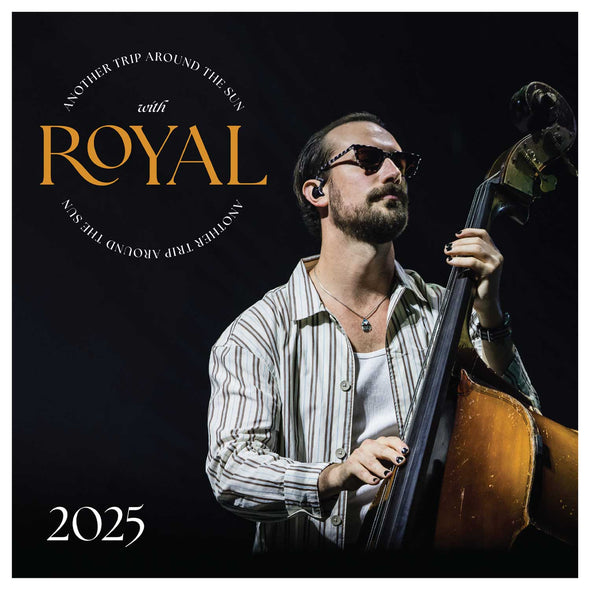 Calendar: Another Trip Around the Sun with Royal 2025